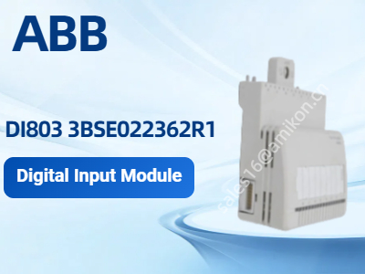 ABB DI803 3BSE022362R1 Modul Input Digital: Solusi yang andal untuk Otomatisasi Industri